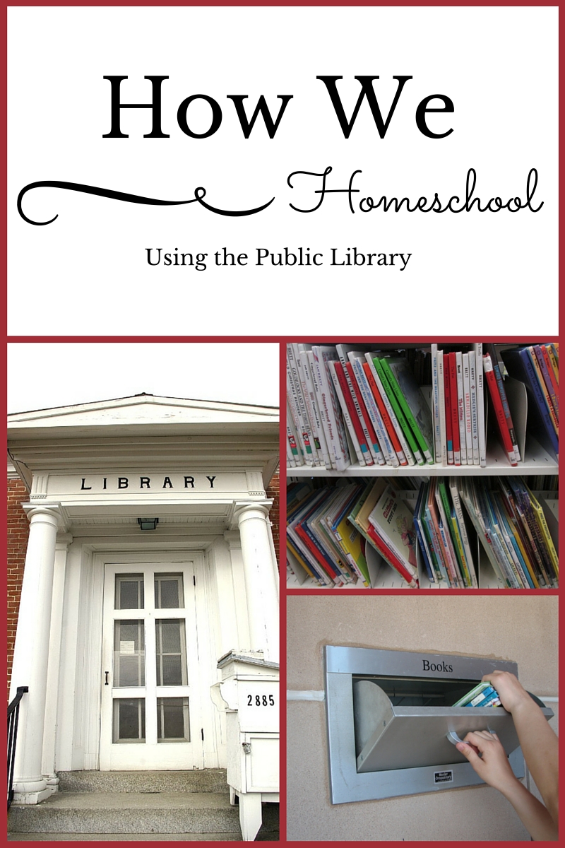 HOW WE HOMESCHOOL: Using The Public Library