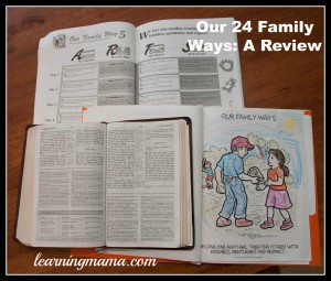 How we have been using Our 24 Family Ways in our homeschool. Love this resource! www.learningmama.com