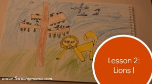 Learning With (My) Children Lesson 2: Lions! Our experience using the Monart method in our homeschool - www.learningmama.com