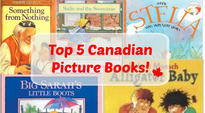 Top 5 Canadian Picture Books