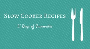 My top 5 favourite slow cooker recipes - a great help for busy moms!