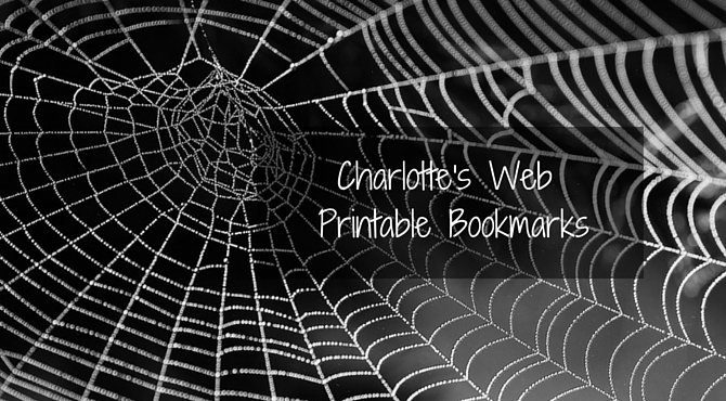 Charlotte’s Web Printable Bookmarks
