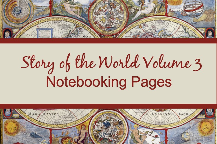 Story of the World Volume 3 Notebooking Pages