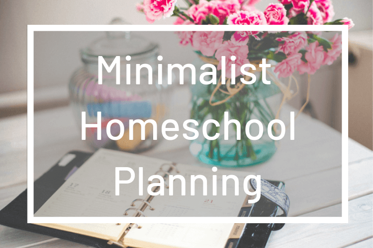 Do the Next Thing (my minimalist homeschool planning)