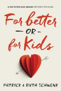 For Better or for Kids - a vow to love your spouse with kids in the house {BOOK REVIEW}