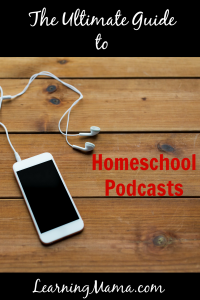 The Ultimate List of Homeschool Podcasts. Podcasts for homeschoolers of every stripe, from classical to unschool, moms, dads & even homeschool kids!
