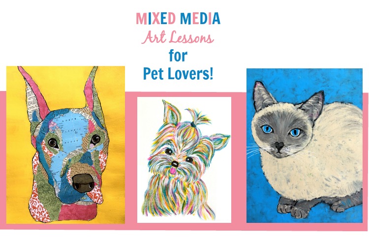 Mixed Media Art Lessons for Pet Lovers