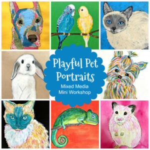 Playful Pets Mixed Media Art Course