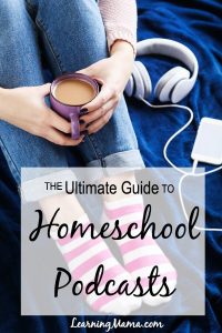 The Ultimate List of Homeschool Podcasts. Podcasts for homeschoolers of every stripe, from classical to unschool, moms, dads & even homeschool kids!