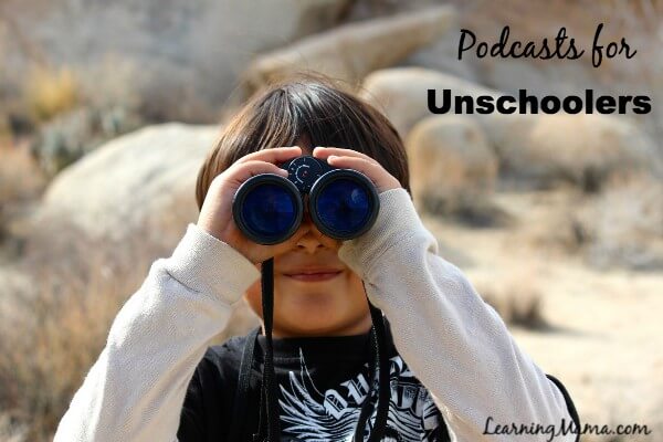 Homeschool Podcasts - Unschooling