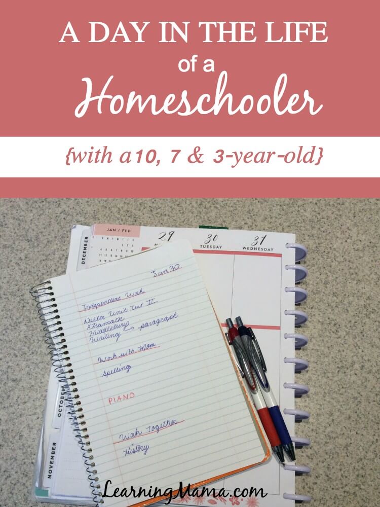 Learning Mama's Day in the Life of a Homeschooler - 2018 Edition! A peak into an ordinary day homeschooling a 10 year old, 7 year old, and a 3 year old