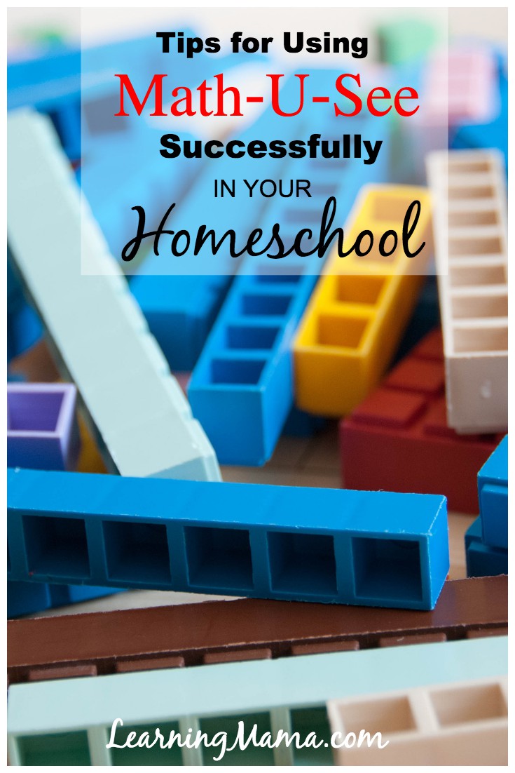 Tips for Using Math-U-See Successfully in Your Homeschool - We've been using Math-U-See from the beginning. These tips will help take the stress out of math!