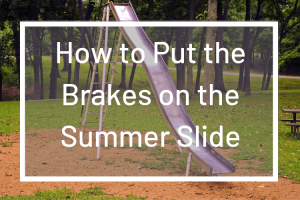 How to Put the Bakes on the Summer Math Slide