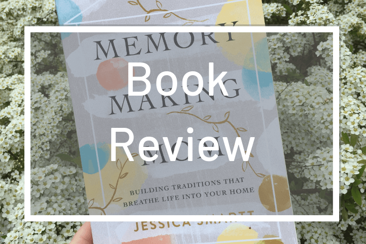 Memory Making Mom: Book Review