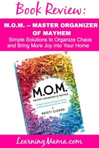 Book Review: M.O.M. Master Organizer of Mayhem by Kristi Clover